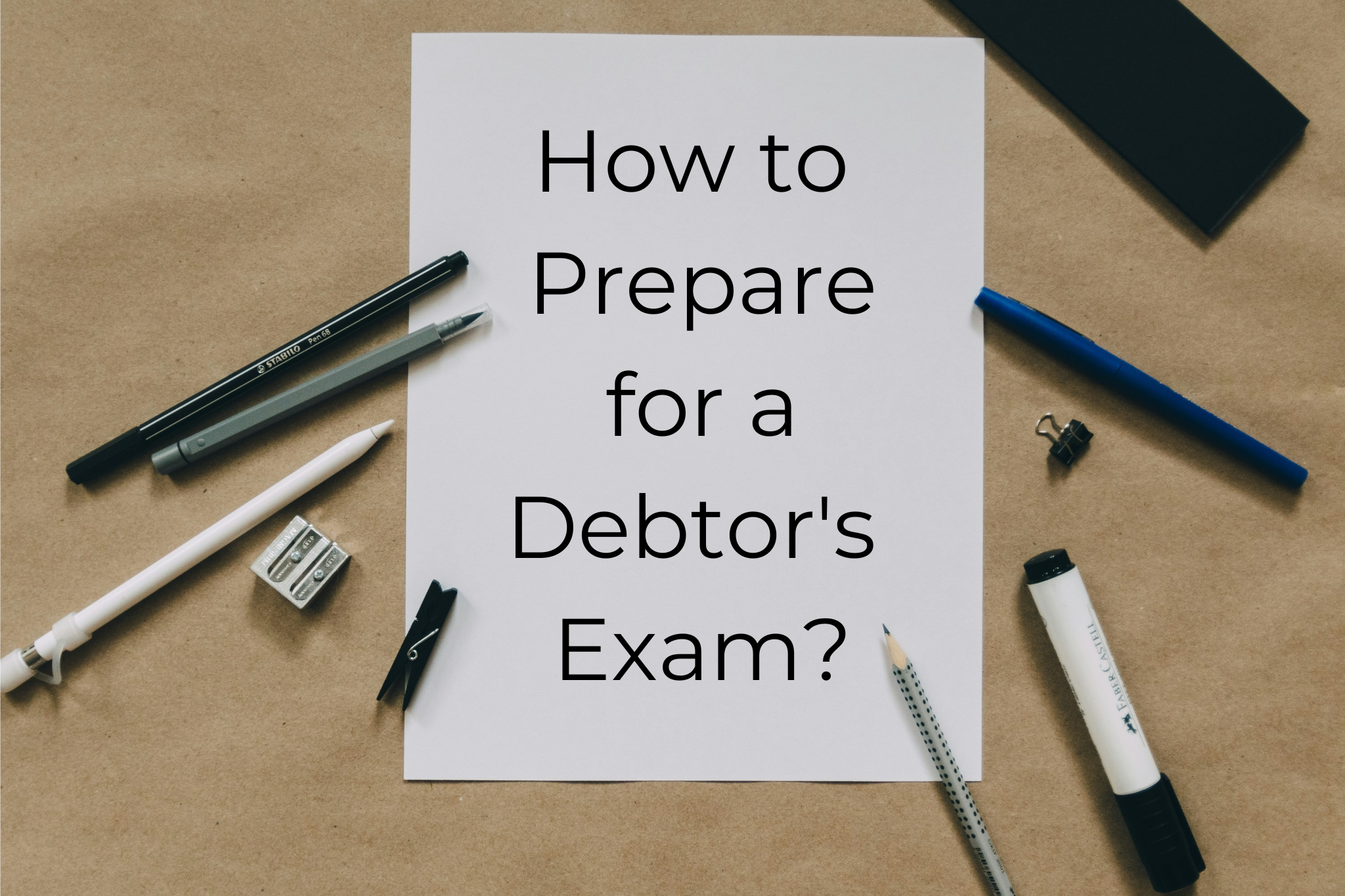 Debtor’s Exam: Meaning, Preparation and Process